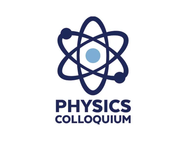 Physics Colloquium